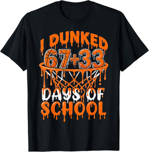 I Dunked 67 33 Days of School Basketball Gifts for Boys Kids T-Shirt - T-Shirt | Black