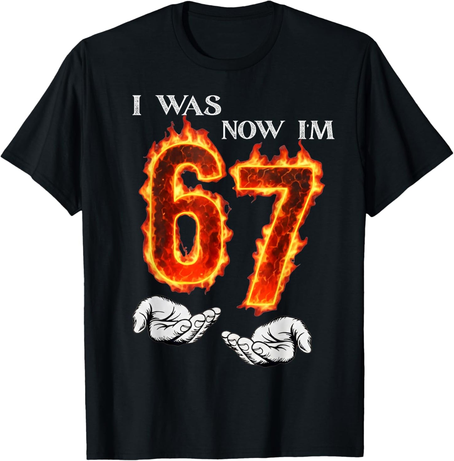 I was 6 Now I'm 7 Funny 6 7 Birthday Boys Girls 67 Birthday T-Shirt - T-Shirt | Black