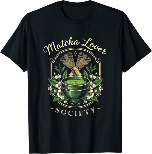 Matcha Lover Society Elegant Tea Aesthetic Zen Art T-Shirt - T-Shirt | Black