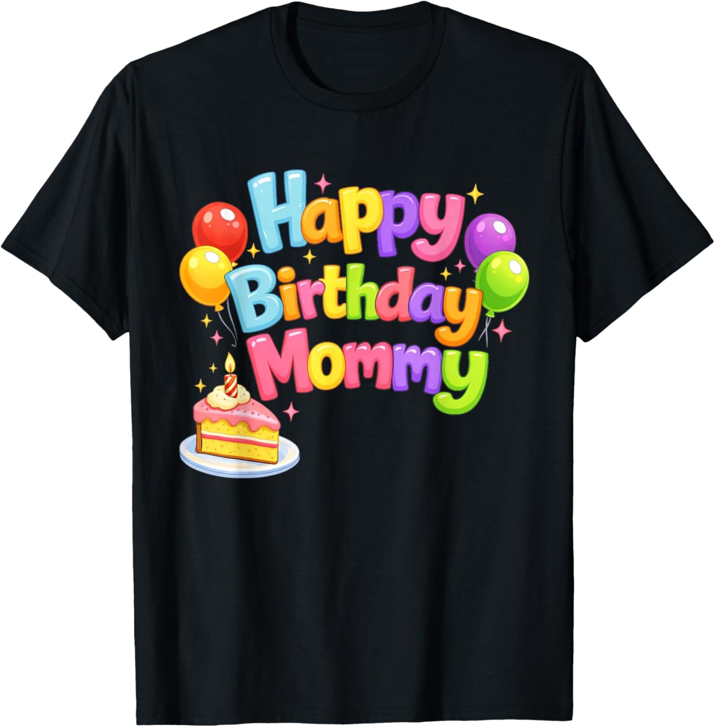 Happy Birthday Mommy Cute Toddler Retro Mom's Birthday Gift T-Shirt - T-Shirt | Black