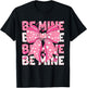 Be Mine Valentine Pink Heart Coquette Bow Girl Women Kid T-Shirt - T-Shirt | Black