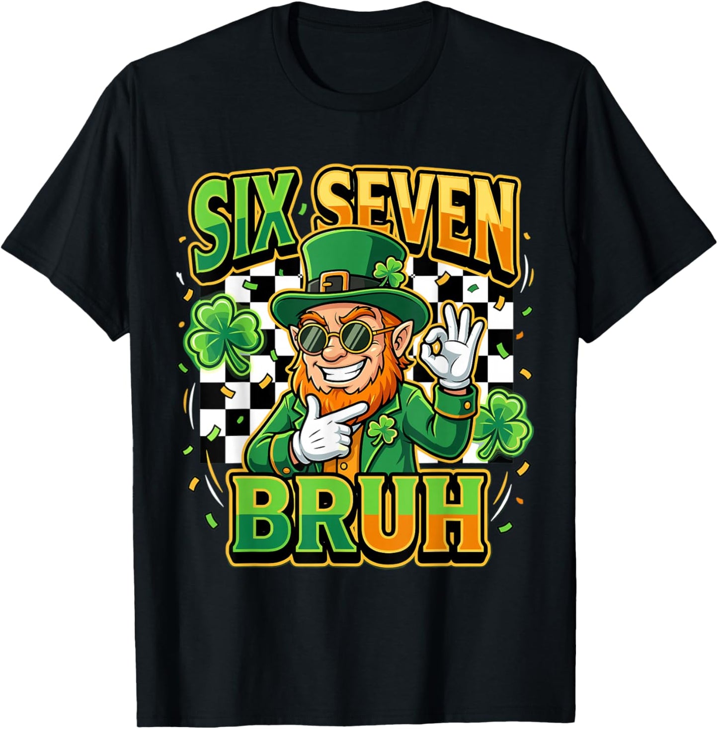 Six Seven Bruh Leprechaun Meme for St Paddy's T-Shirt - T-Shirt | Black