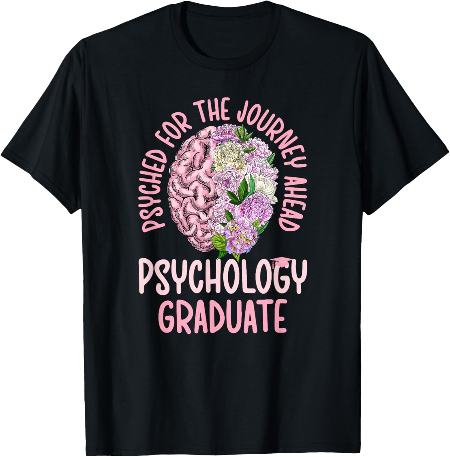 Psychology Graduate Psychology Major Psychology Student Grad T-Shirt - T-Shirt | Black