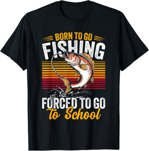 Born to Go Fishing Forced to Go School Funny Men Kids Boys T-Shirt - T-Shirt | Black