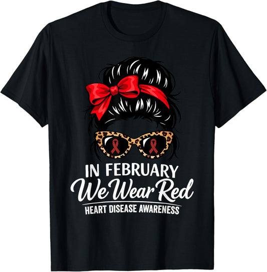 in February We Wear Red Heart Disease Awareness Red Ribbon T-Shirt - T-Shirt | Black