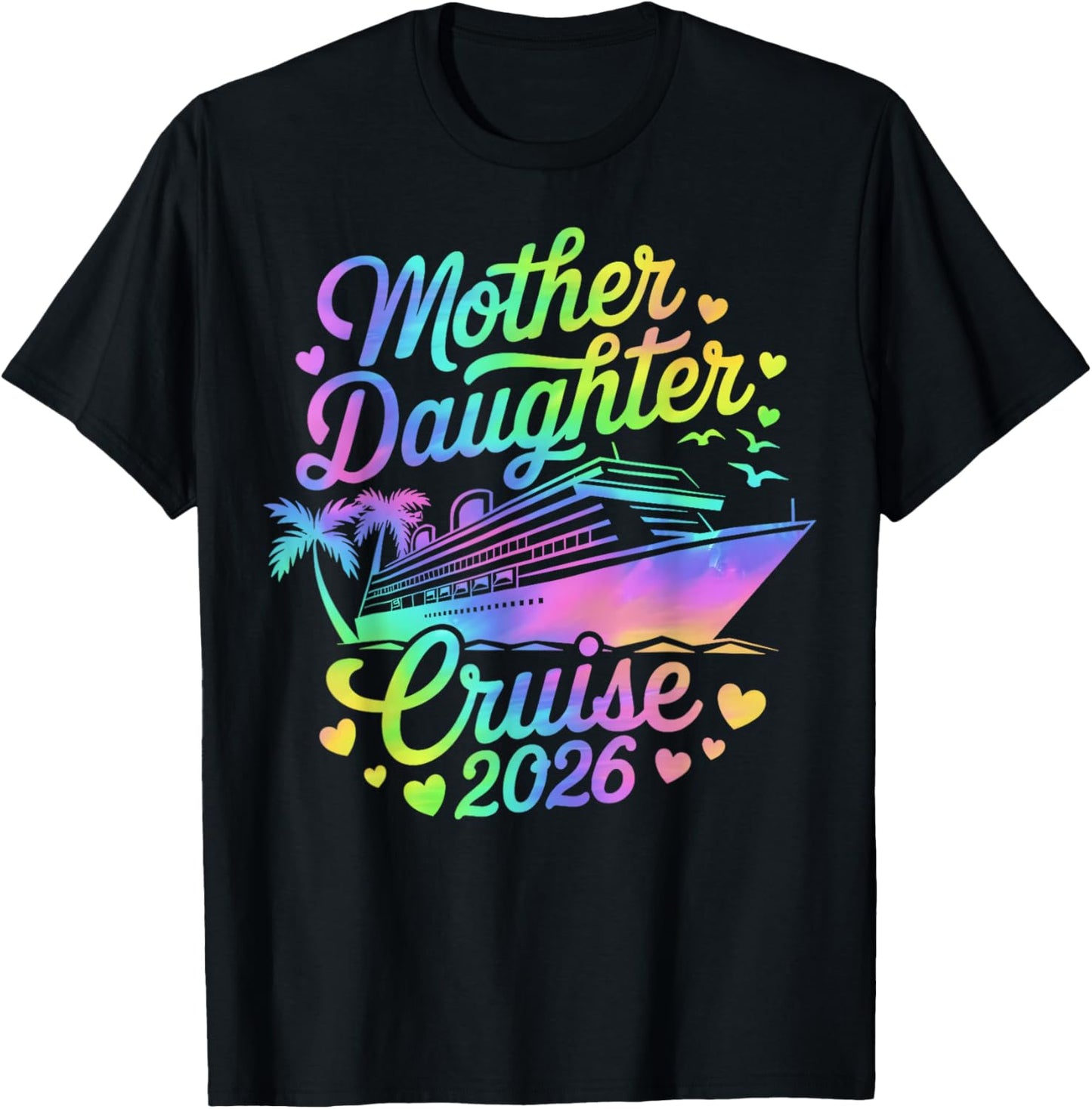It's Mother Daughter Cruise Trip 2026 Mom Daughter Cruising T-Shirt - T-Shirt | Black