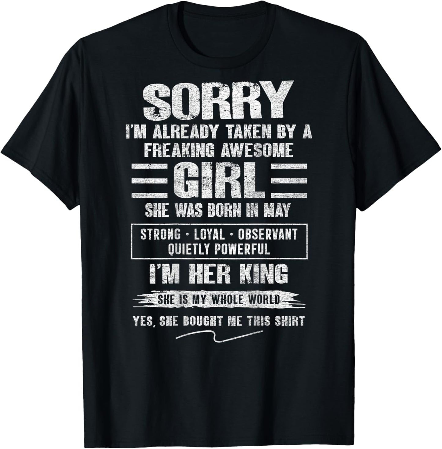 I'm Taken by Freaking Awesome Girl Born in May On Back T-Shirt - T-Shirt | Black