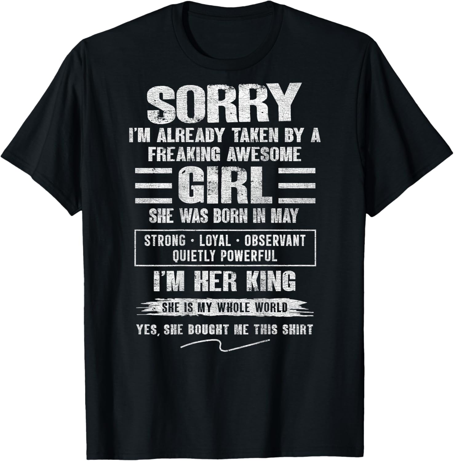 I'm Taken by Freaking Awesome Girl Born in May On Back T-Shirt - T-Shirt | Black