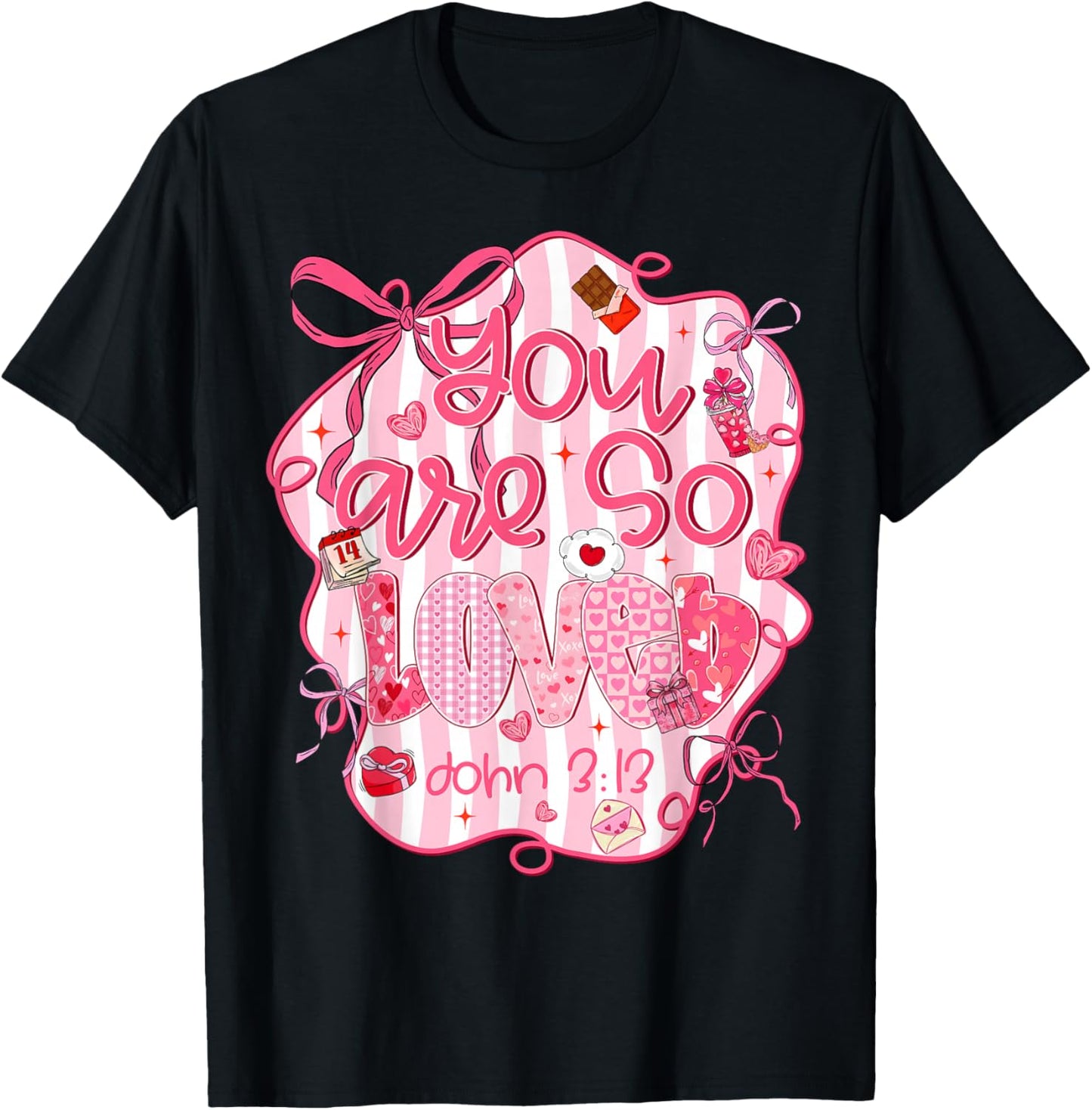 You are So Loved John 3:16 Bible Verse Christian Girl Women T-Shirt - T-Shirt | Black