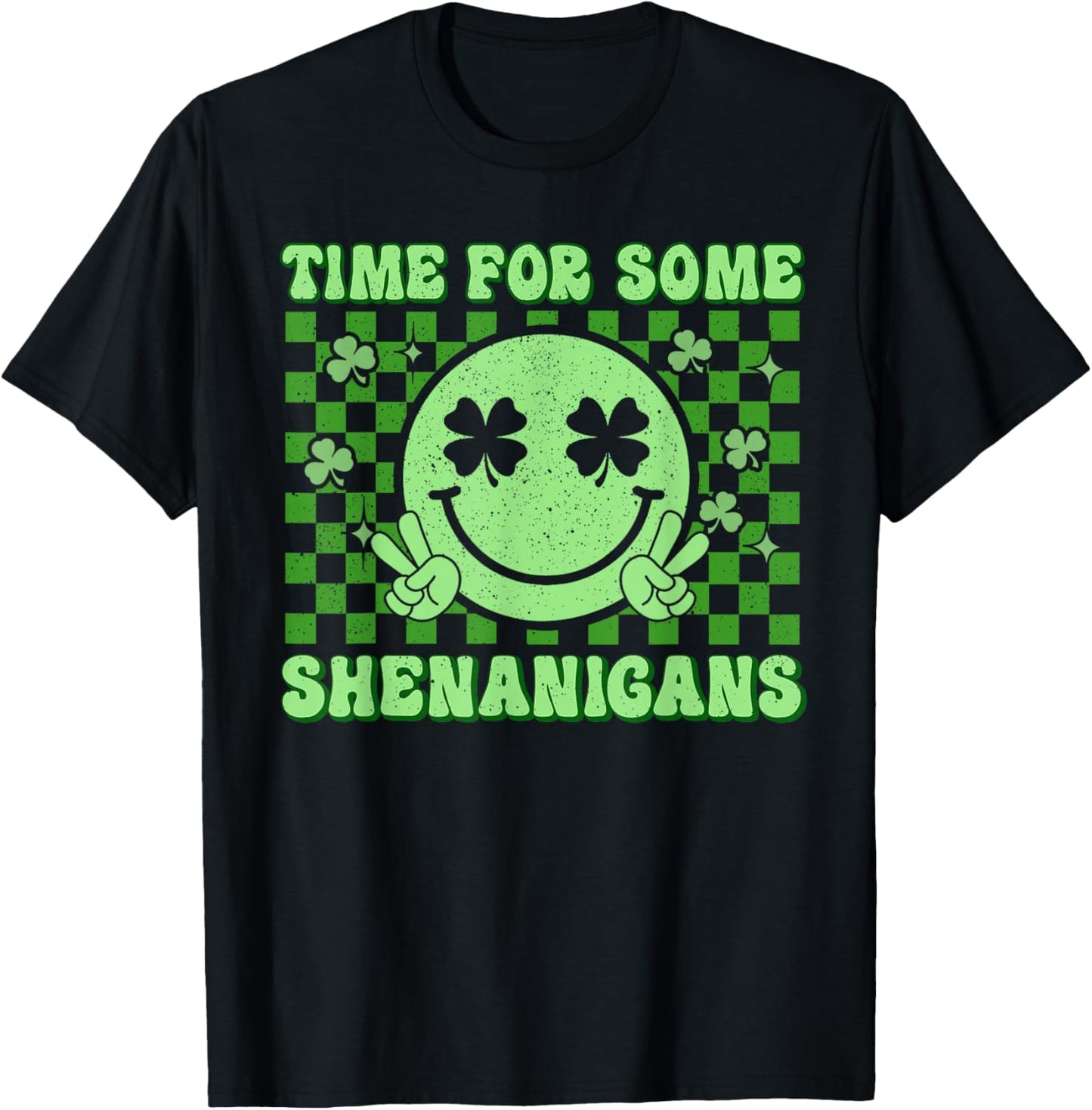 Shamrock Smile Face St Patricks Time for Some Shenanigans T-Shirt - T-Shirt | Black
