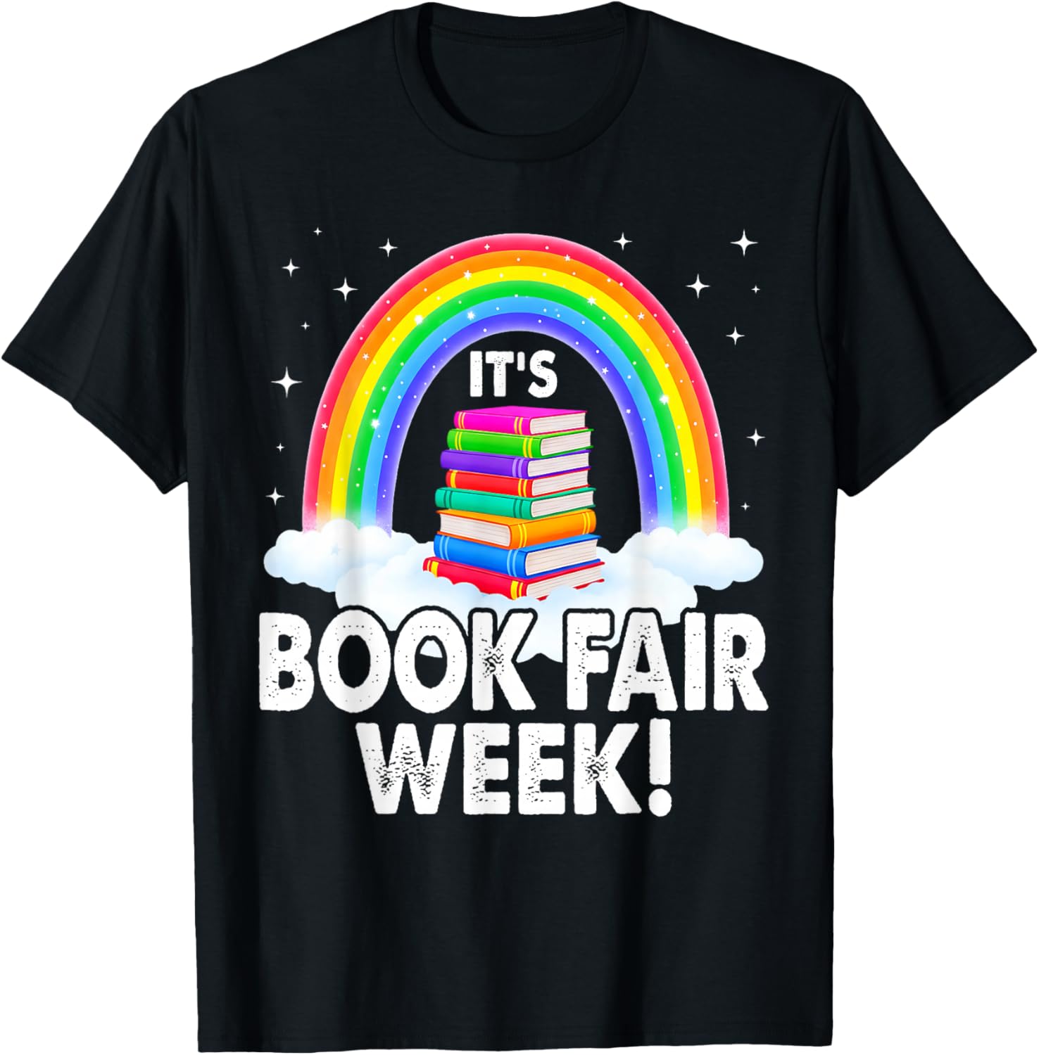 It's Book Fair Week, Librarian, Library, Literacy, Reading T-Shirt - T-Shirt | Black