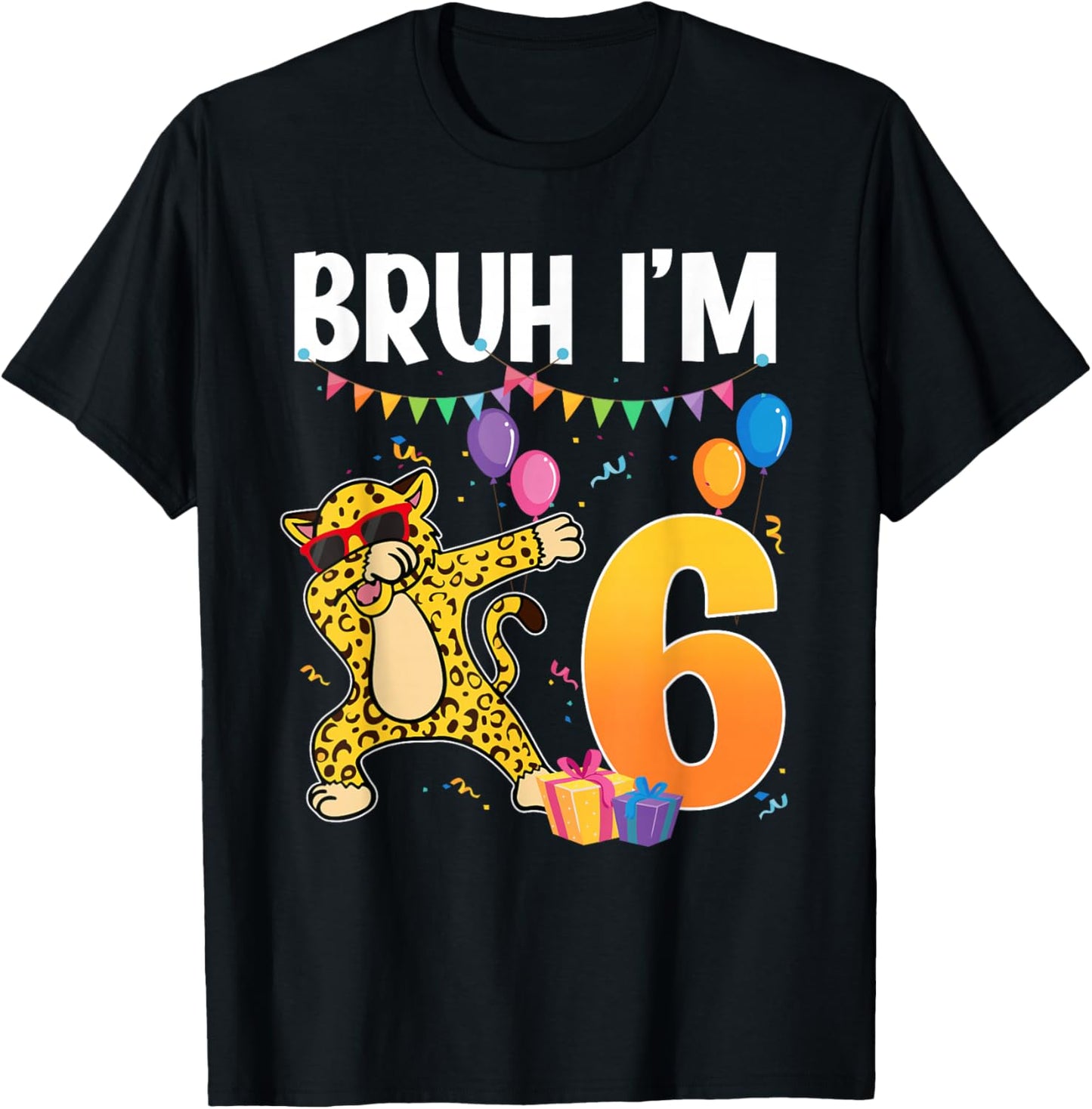6th Birthday Cheetah Dabbing Theme Party Bruh I'm 6 T-Shirt - T-Shirt | Black