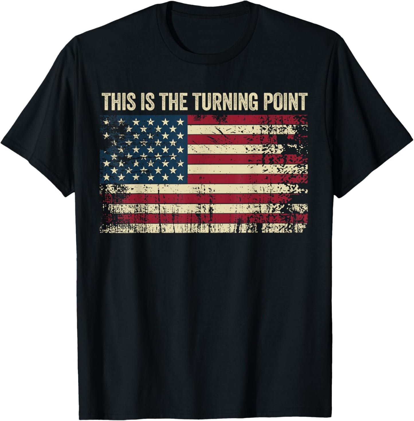 Retro This is The Turning Point American Freedom USA Flag T-Shirt - T-Shirt | Black