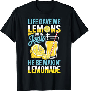Life Gave Jesus Makin Lemonade Fruit Lovers Tropical Lemon T-Shirt - T-Shirt | Black