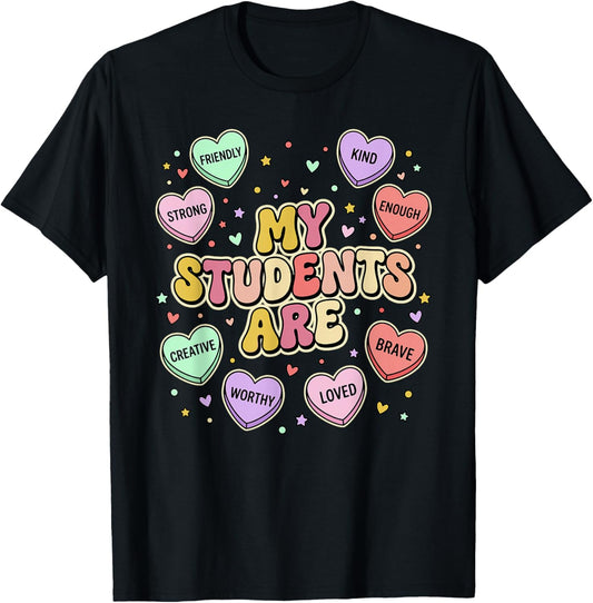 Valentines Day My Students Hearts Teacher T-Shirt - T-Shirt | Black