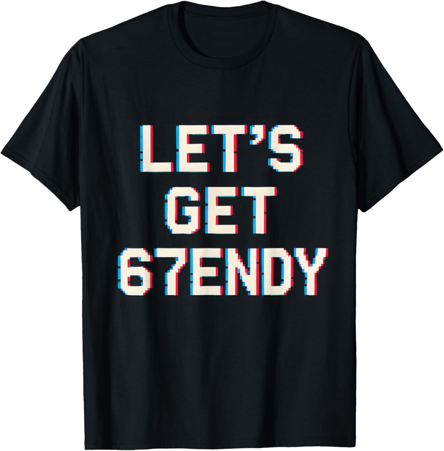 Let's Get Sendy 67 Meme Ice Cream Drip 7endy Six Seven 6 7 T-Shirt - T-Shirt | Black
