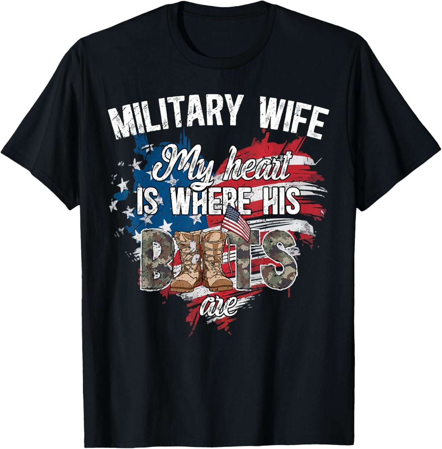 Military Wife Where His Boots are Wife of A Soldier Wife T-Shirt - T-Shirt | Black