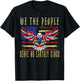 No Kings in America We The People Serve no Earthly Kings T-Shirt - T-Shirt | Black