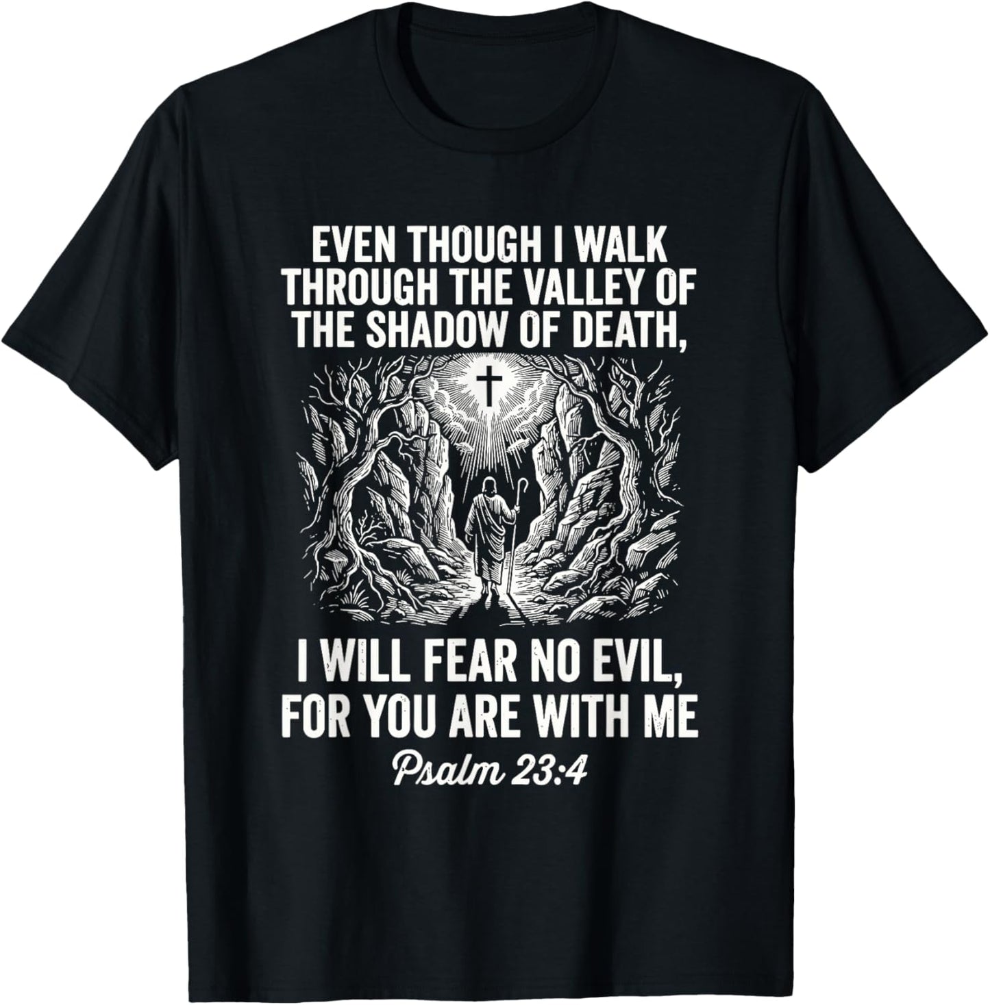 Christian Scripture Art Psalm 23 4 Faith Quote Bible Verse T-Shirt - T-Shirt | Black