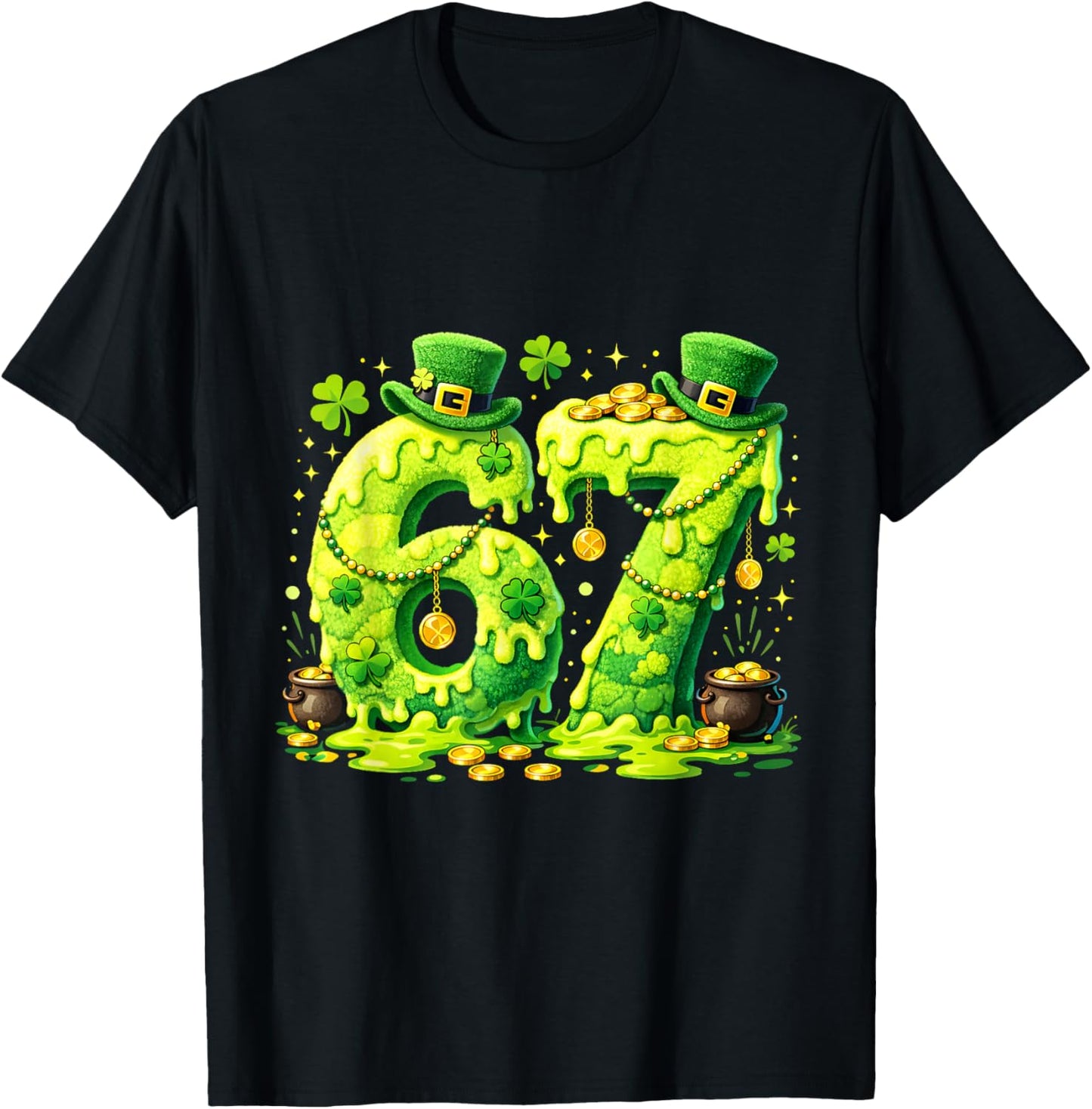 67 Six Seven Meme St Patricks Day Lucky Number Irish Party T-Shirt - T-Shirt | Black