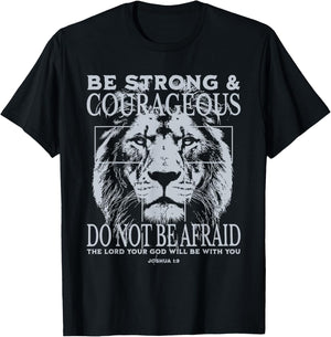 Be Strong and Courageous Lion Faith Art Joshua 1:9 Christian T-Shirt - T-Shirt | Black