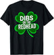 Funny St Patricks Day Dibs On Redhead Saint Paddys Women Men T-Shirt - T-Shirt | Black