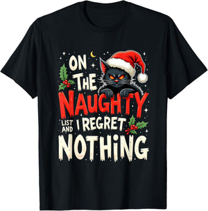Funny Black Cat On The Naughty List I Regret Nothing T-Shirt - T-Shirt | Black