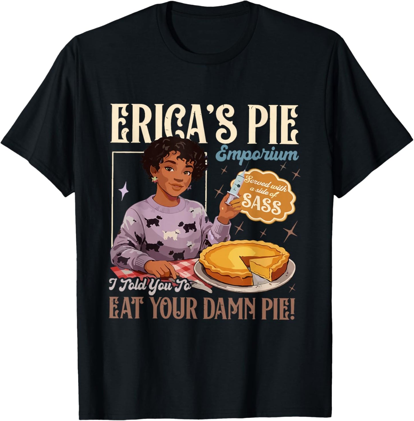 Retro 80s Diner Erica’s Pie Emporium Eat Your Damn Pie T-Shirt - T-Shirt | Black
