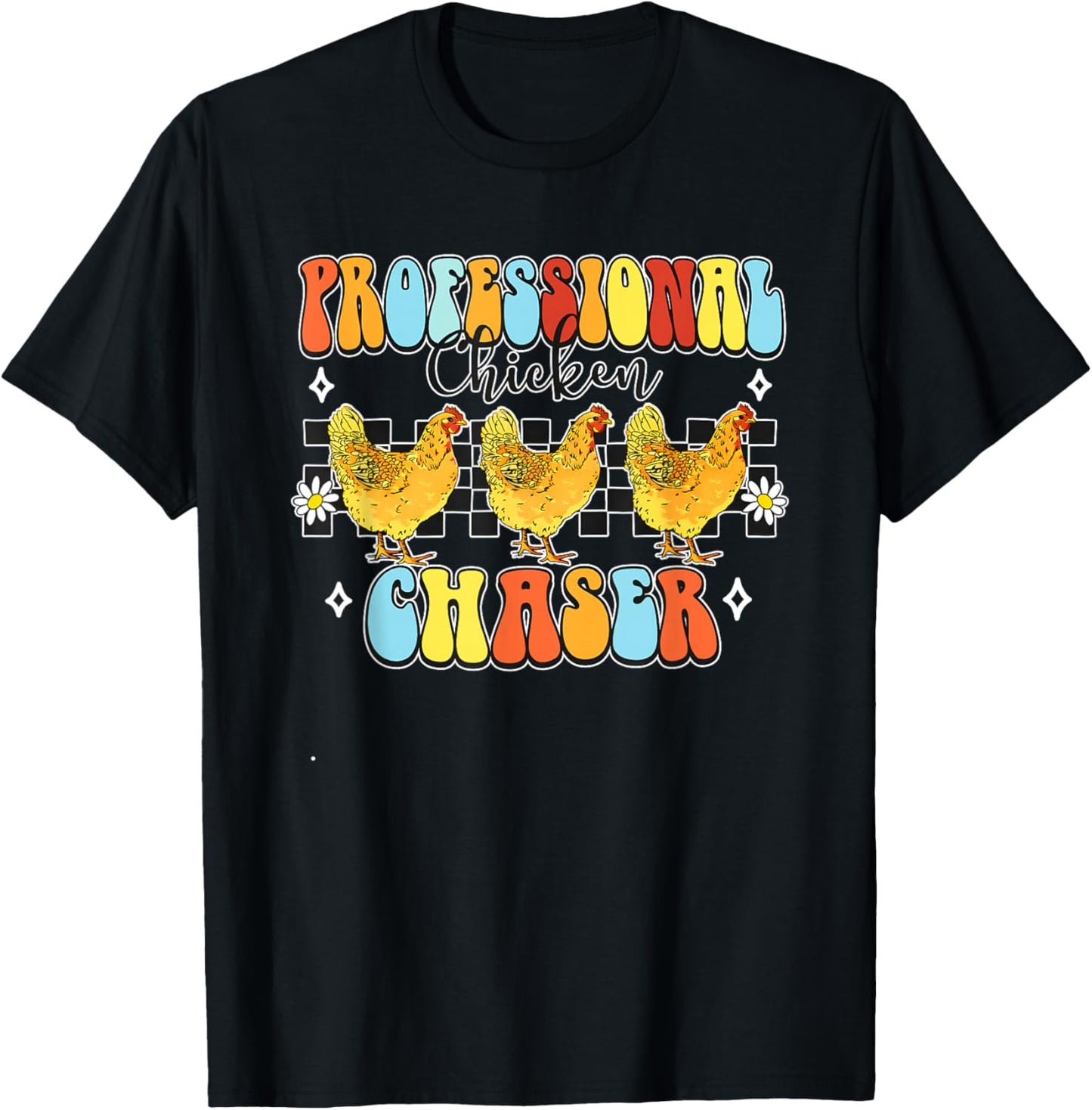 Professional Chicken Chaser Funny Women T-Shirt - T-Shirt | Black