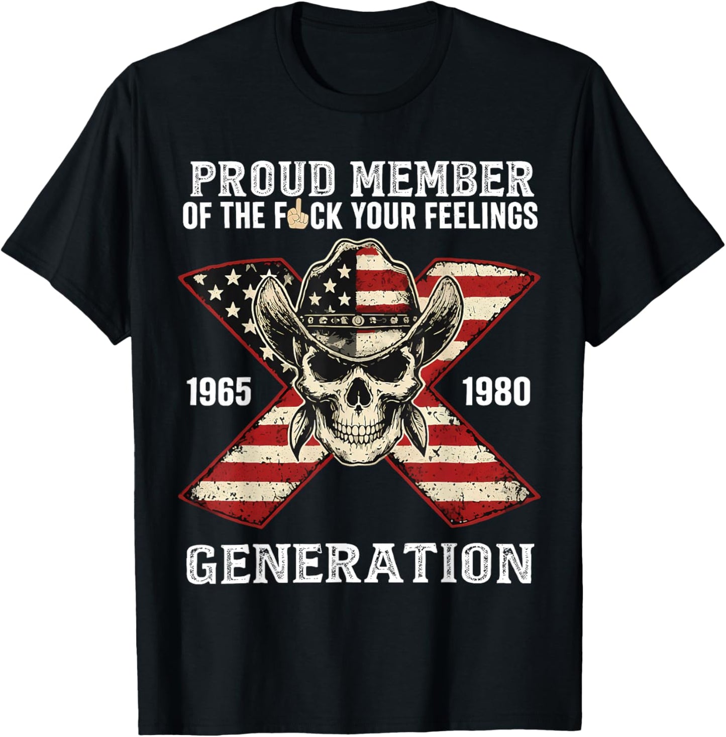 Gen X Proud Member of Gen X Skeleton Gen X Men Women T-Shirt - T-Shirt | Black