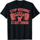 Stop Wishing Start Doing T-Shirt - T-Shirt | Black