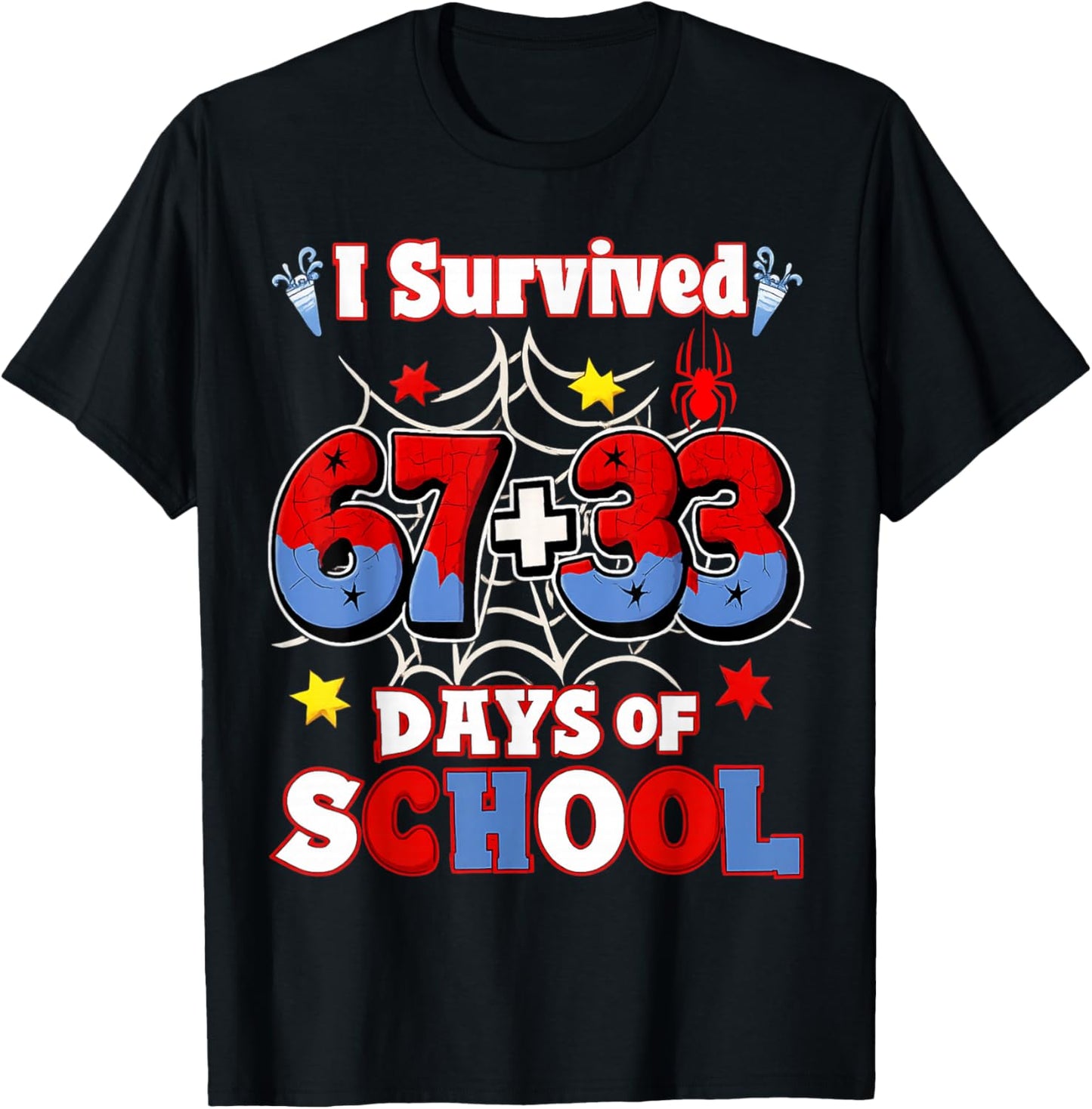 Spider Happy 100th Day of School I Survived 100 Days 67 Meme T-Shirt - T-Shirt | Black