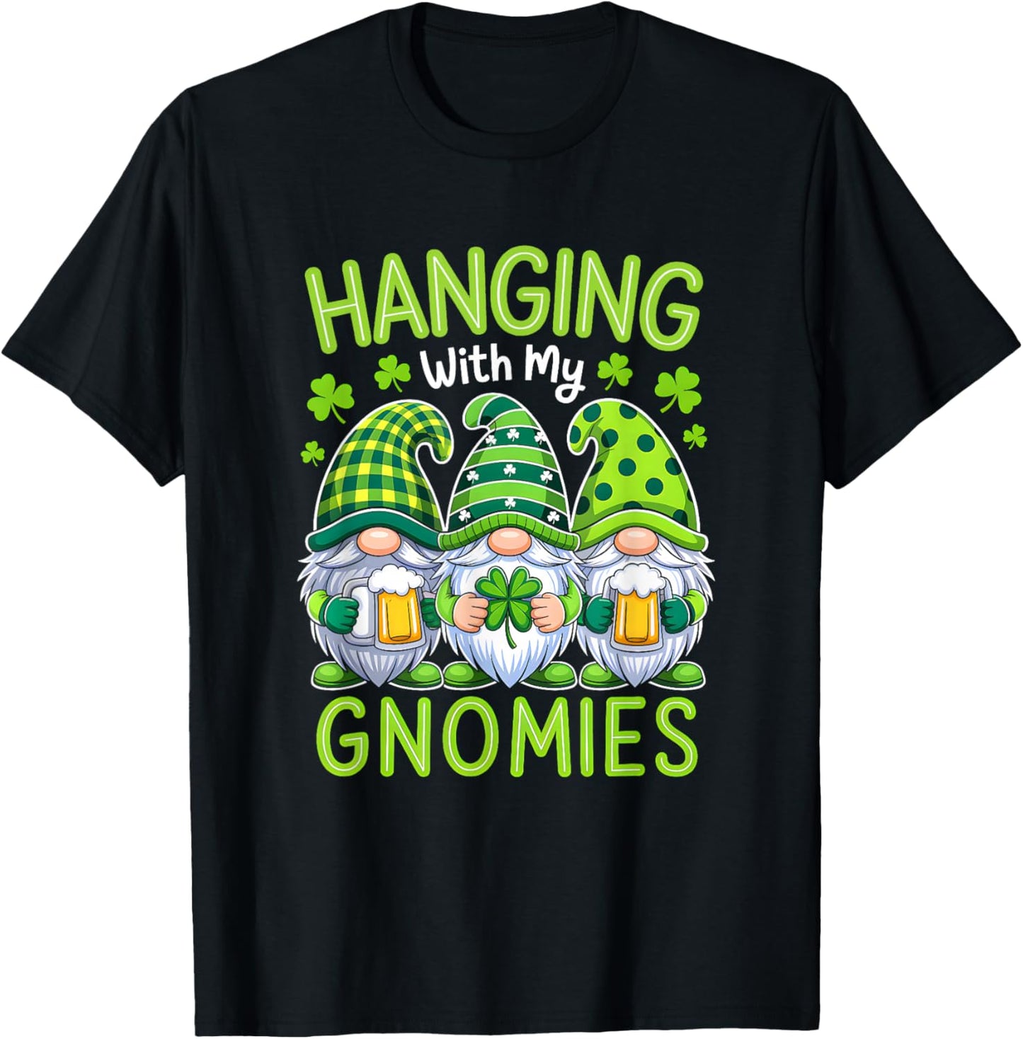 Irish Gnome St Patricks Day Shamrock Hanging with My Gnomies T-Shirt - T-Shirt | Black