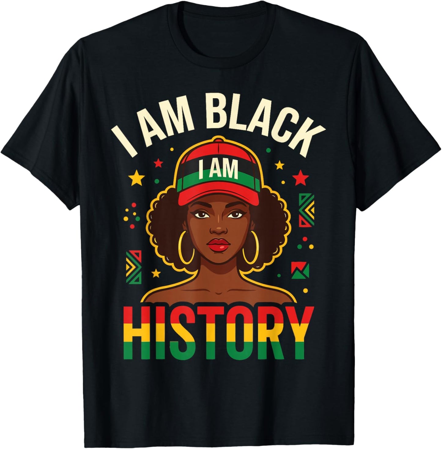 I Am Black History Women Girl Black History Month Juneteenth T-Shirt - T-Shirt | Black
