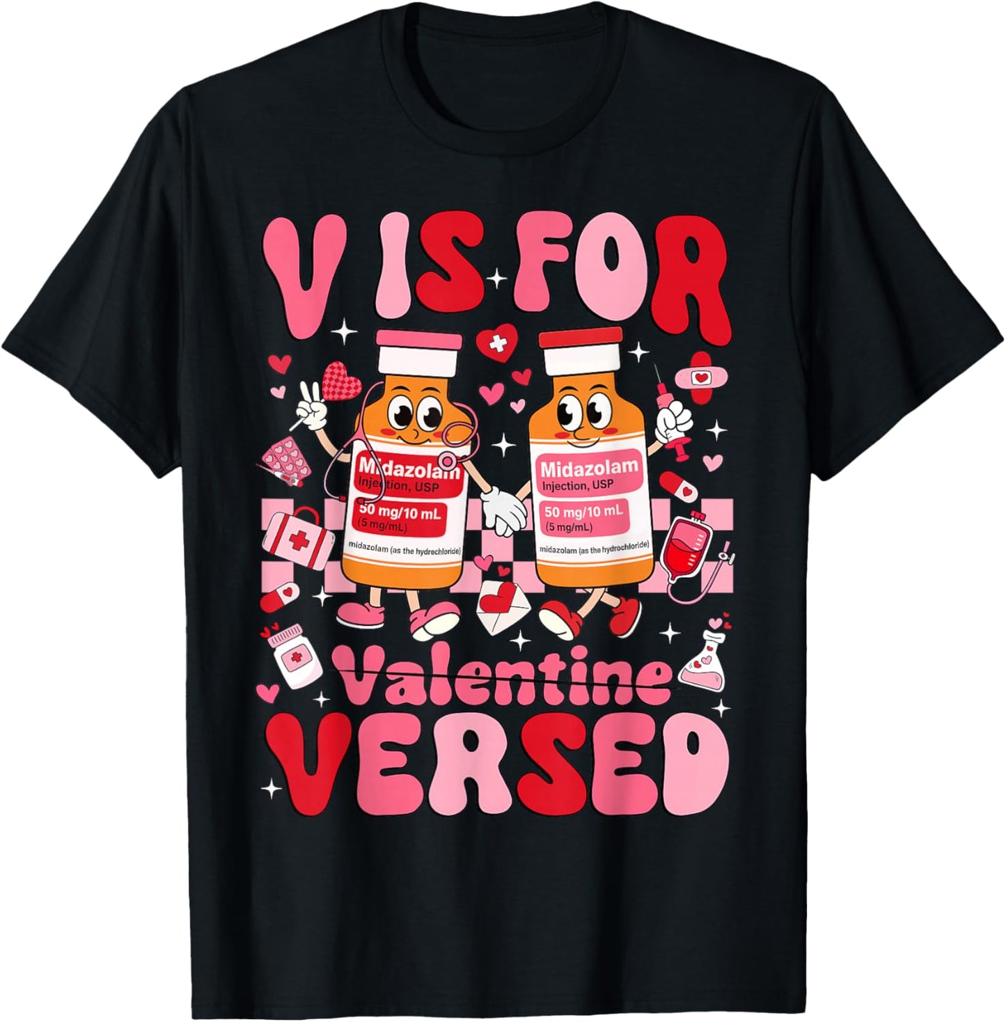 V is for Versed Valentine Nurse Pacu CRNA ICU ER Nurse Women T-Shirt - T-Shirt | Black