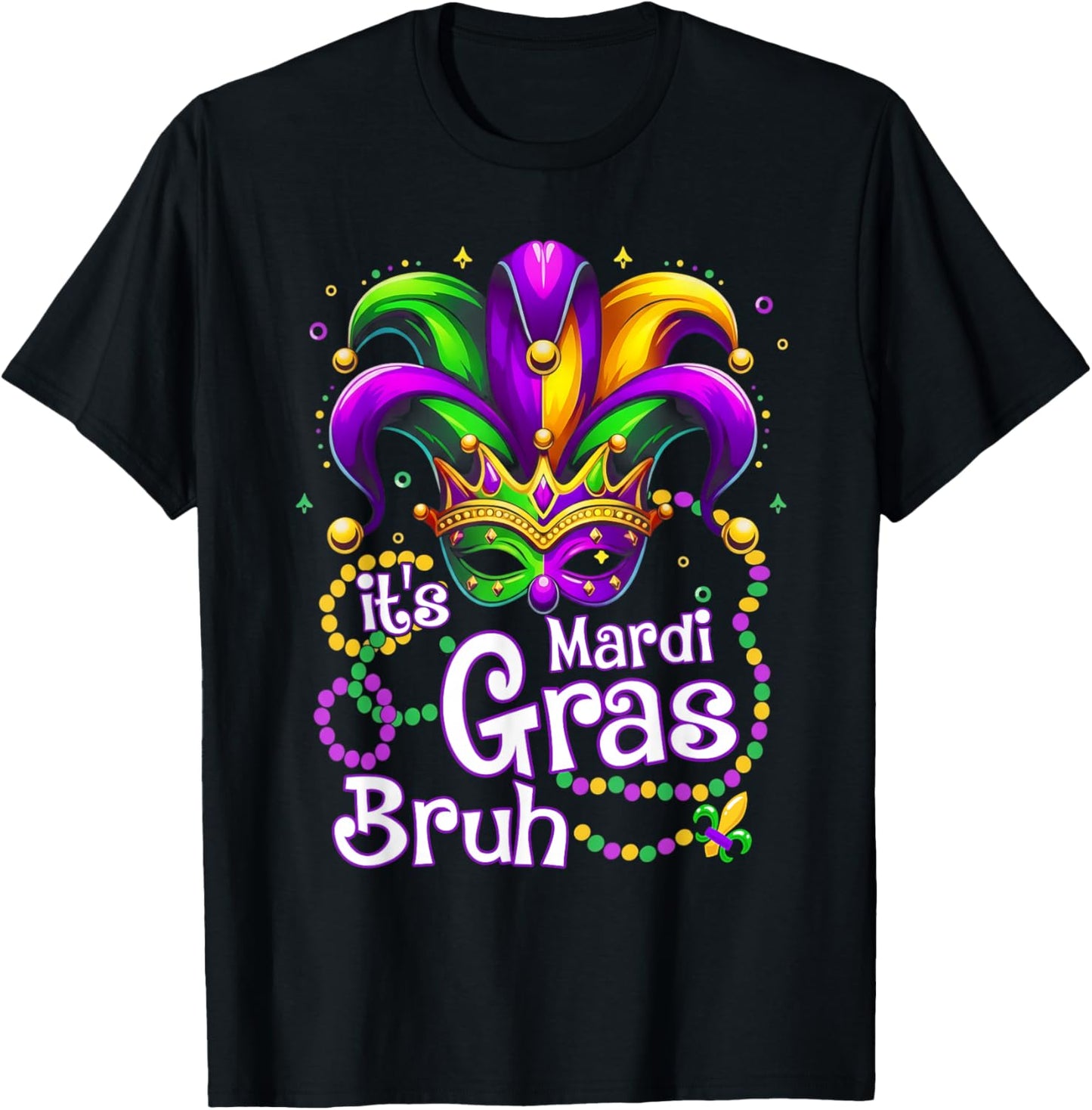 It's Mardi Gras Bruh Funny Teens Boys Kids Mardi Gras Outfit T-Shirt - T-Shirt | Black
