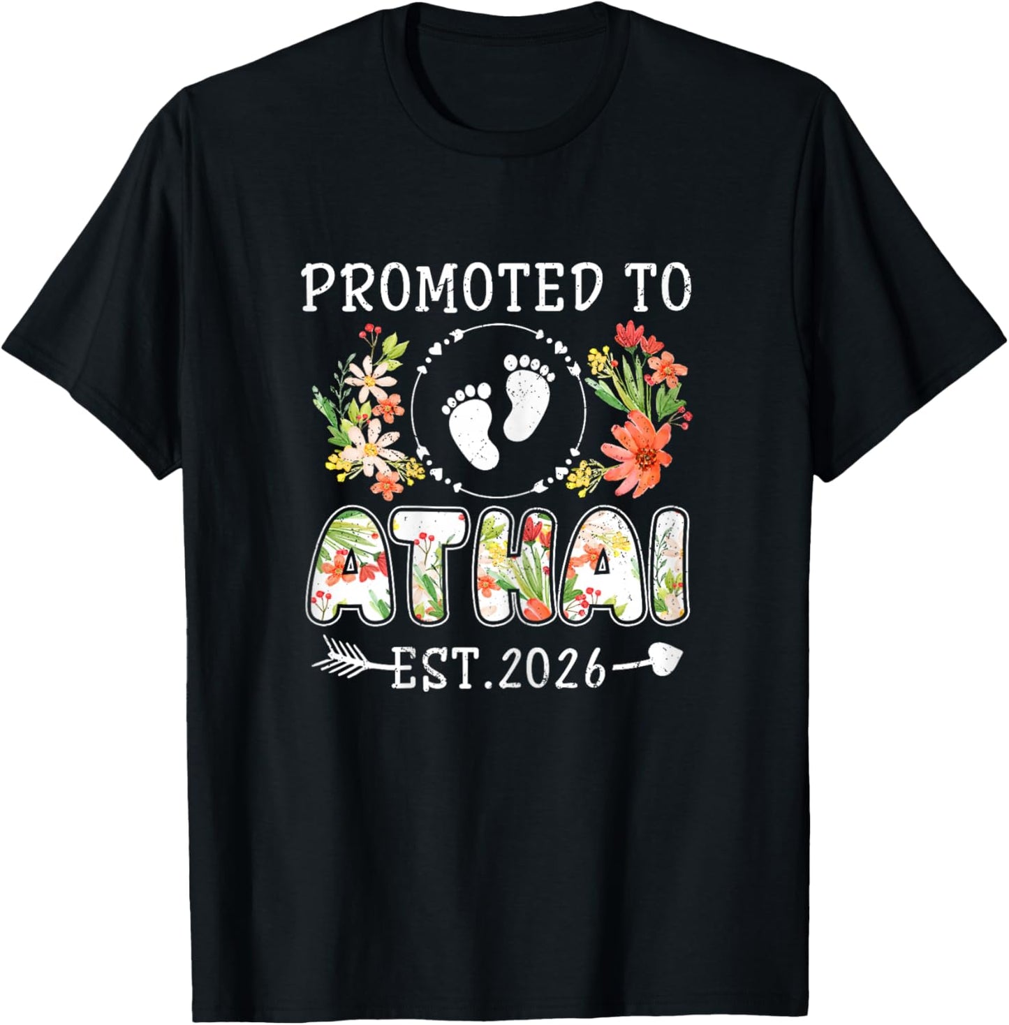 Promoted to Athai 2026 Flower First Time Aunt T-Shirt - T-Shirt | Black
