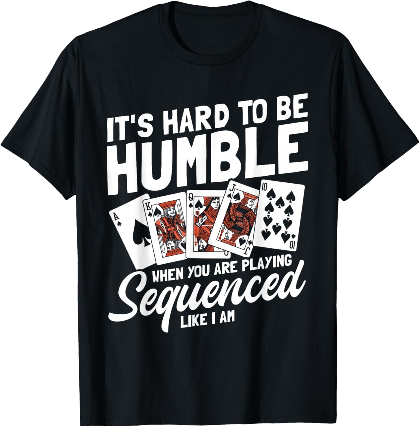 Sequence Card Game Lover | Card Player Strategy Design T-Shirt - T-Shirt | Black