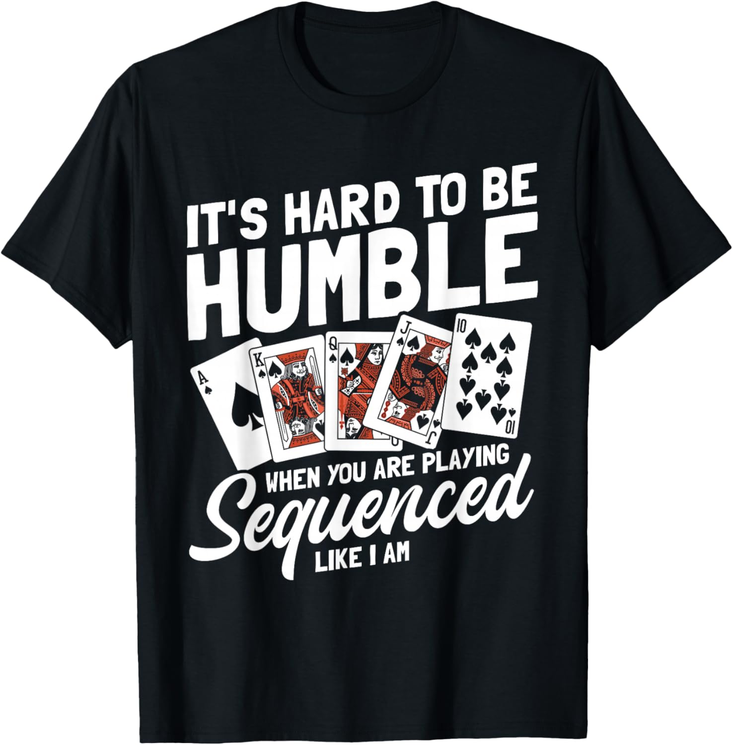 Sequence Card Game Lover | Card Player Strategy Design T-Shirt - T-Shirt | Black