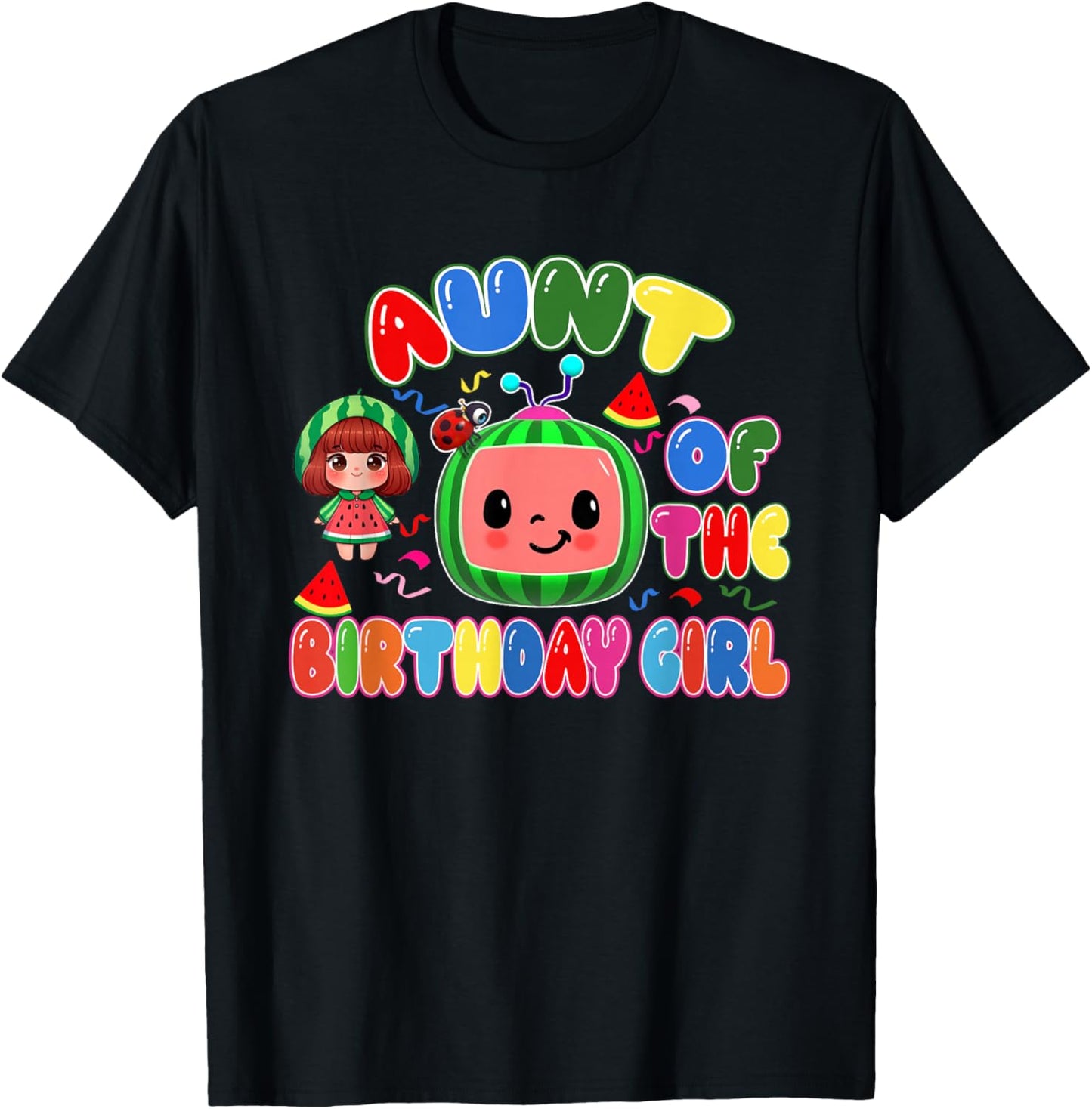 Aunt of The Birthday Girl Melon Family Matching Funny T-Shirt - T-Shirt | Black