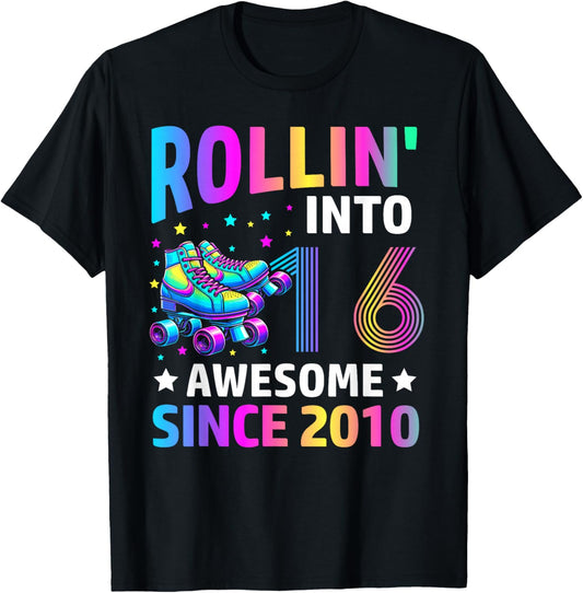 Rolling into 16 Years Old Skates 16th Birthday Gifts Girls T-Shirt - T-Shirt | Black