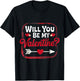 Will You Be My Valentine Valentine's Day Romantic T-Shirt - T-Shirt | Black