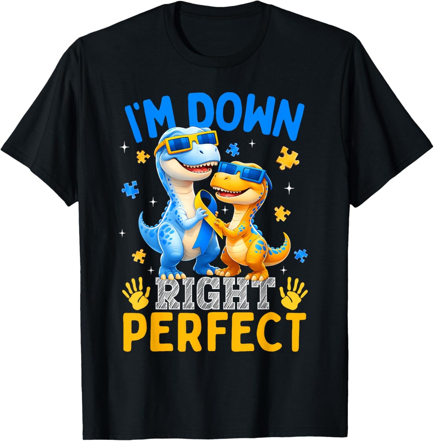 I'm Down Right Perfect Cute Dinosaur Down Syndrome Boy Girl T-Shirt - T-Shirt | Black