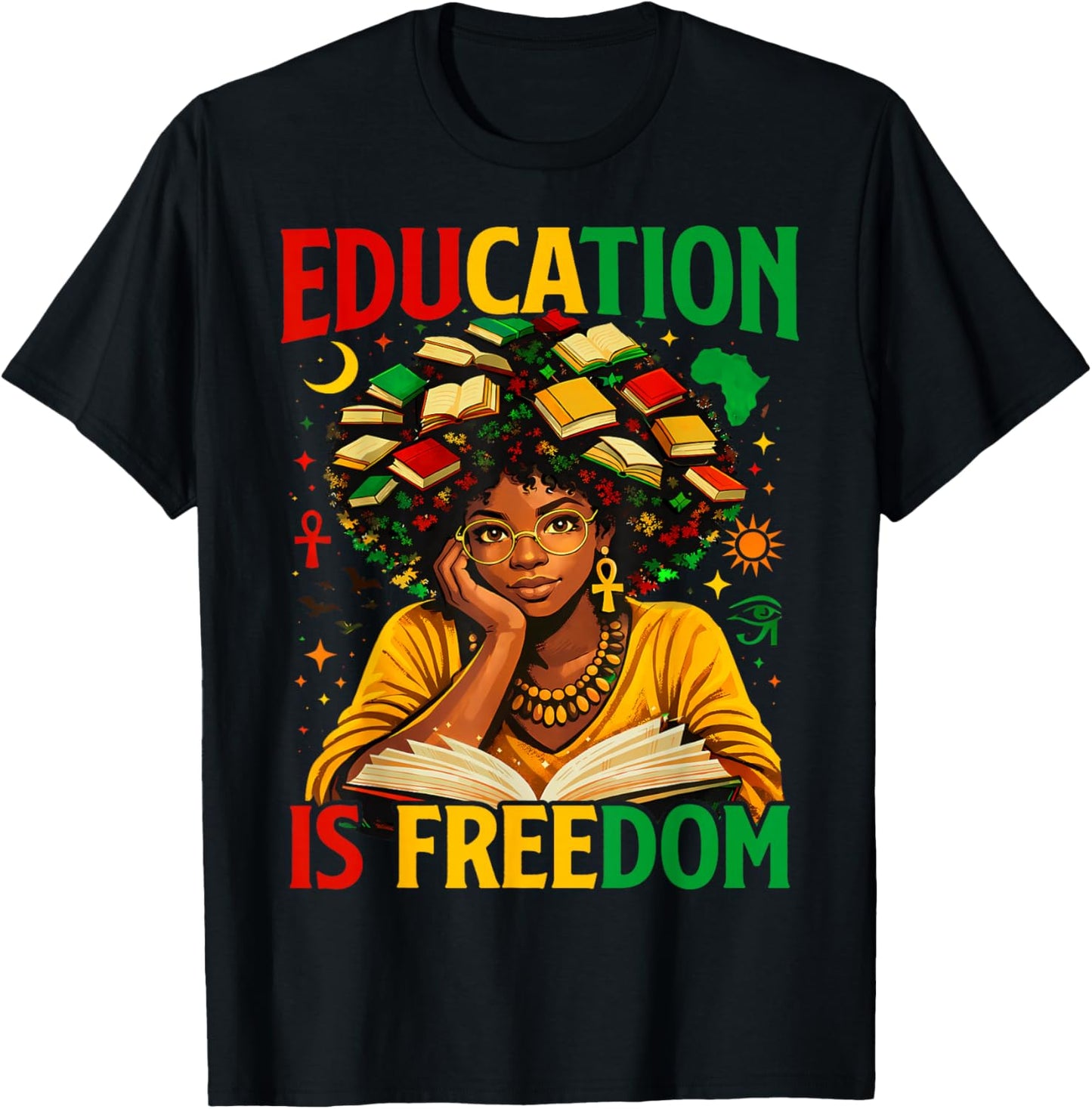 Education is Freedom Black Teacher Books Black History Month T-Shirt - T-Shirt | Black