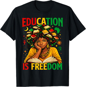Education is Freedom Black Teacher Books Black History Month T-Shirt - T-Shirt | Black