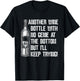 Another Wine Bottle with No Genie at The Bottom But I'll T-Shirt - T-Shirt | Black