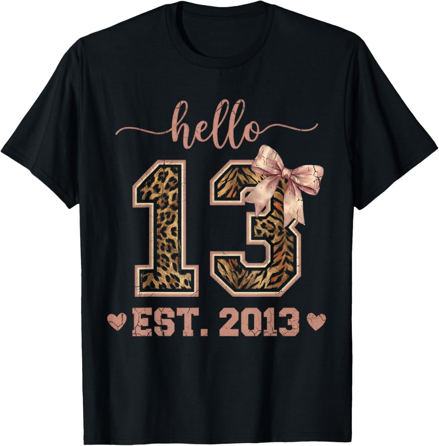Hello Thirteen EST 2013 13th Birthday Coquette 13 Leopard T-Shirt - T-Shirt | Black