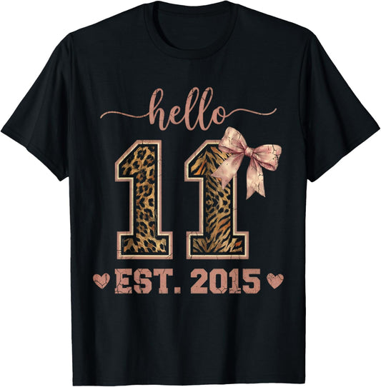 Hello Eleven EST 2015 11th Birthday Coquette 11 Year Leopard T-Shirt - T-Shirt | Black