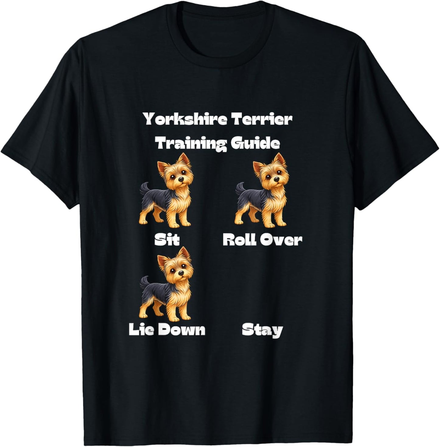 Yorkshire Terrier Training Guide - Dog and Puppy Lovers T-Shirt - T-Shirt | Black