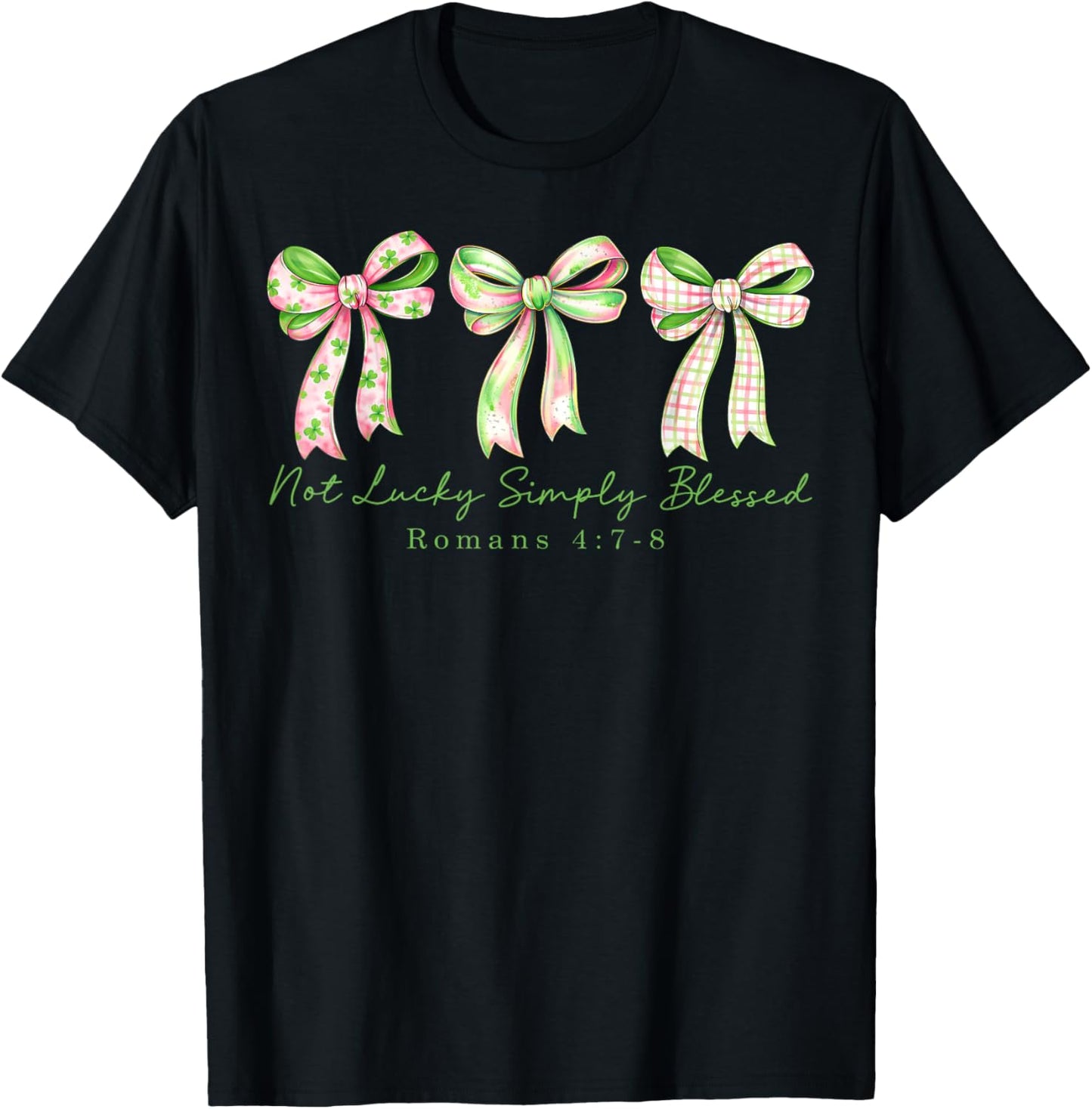 St Patricks Day Coquette Bow Not Lucky Simply Blessed Irish T-Shirt - T-Shirt | Black